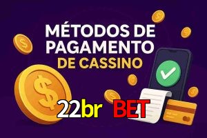 Métodos de Pagamento no 22br bet